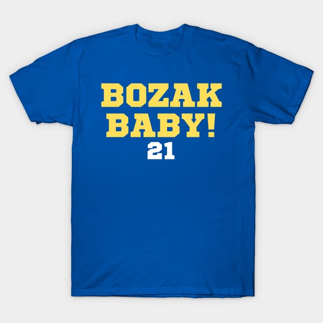 Bozak Baby! T-Shirt by Arch City Tees